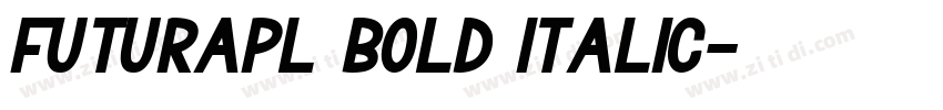 FuturaPL Bold Italic字体转换